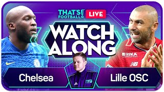 CHELSEA vs LILLE LIVE Champions League Watchalong with Mark Goldbridge [upl. by Fanya]