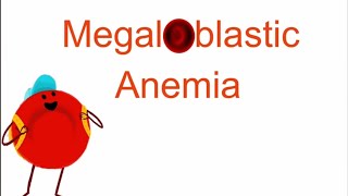 Megaloblastic Anemia [upl. by Brander977]