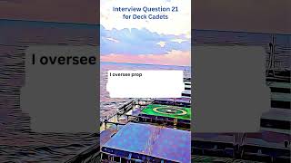 Interview Question 21 for Deck Cadets [upl. by Barnaby]