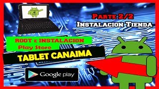 INSTALACIÒN TIENDA PLAY STORE en Tablet Canaima  Instalación de Play Store 22  2019 [upl. by Naveb]