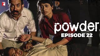 Powder  Full Episode 22  TV Series [upl. by Nada]