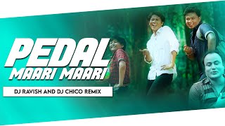 Pedal Maari Maari  Remix  DJ Ravish amp DJ Chico  Babu Baruah  Bihu Songs  Assamese Songs [upl. by Mittel]