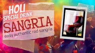 SANGRIA RECIPE  easy authentic red sangria  HOLI SPECIAL DRINK [upl. by Bullen923]