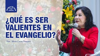 ¿Qué es ser valientes en el Evangelio  Hna María Luisa Piraquive IDMJI [upl. by Larry366]