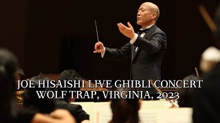 Joe Hisaishi Live Ghibli Concert 2023  Princess Mononoke Spirited Away Howls Moving Castle [upl. by Sioux]