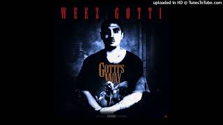 WeezGotti Ft Zelly  Firing Pin [upl. by Clyde]