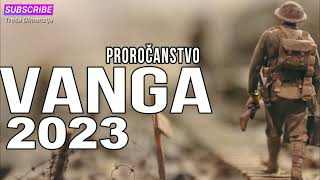 Baba Vanga PROROČANSTVO 2023 [upl. by Nameloc]