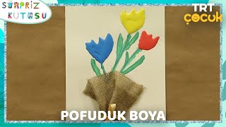 Sürpriz Kutusu  Pofuduk Boya [upl. by Annairoc]