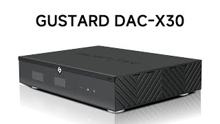 GUSTARD X30 Network Streaming Decoder ES9039SPROx4 [upl. by Anileda]