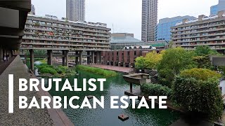 WALKING BRUTALIST LONDON  Barbican Estate [upl. by Sitelc996]