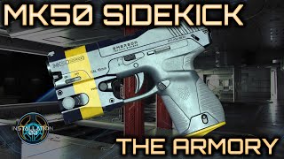 MK50 Sidekick  The Armory [upl. by Derraj]