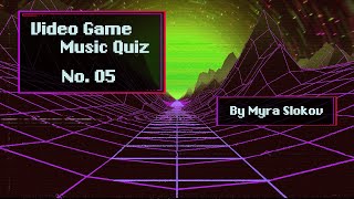 Video Game Music Quiz 05 [upl. by Eadmund716]