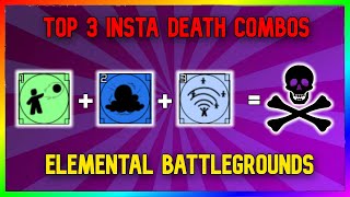 Top 3 INSTA KILL Combos In Elemental Battlegrounds ROBLOX [upl. by Epuladaug472]