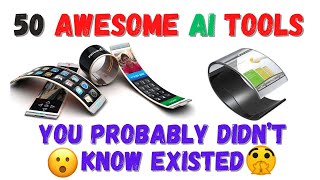 50 Awesome AI Tools You Probably Didn’t Know Existed [upl. by Canotas]