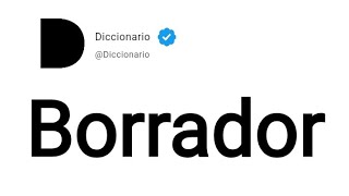 Borrador Significado En Español [upl. by Mali]