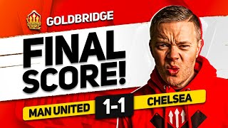 SAME OLD UNITED MANCHESTER UNITED 11 CHELSEA GOLDBRIDGE MATCH REACTION [upl. by Kingsley932]