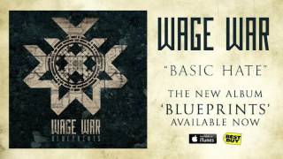 Wage War  Basic Hate [upl. by Saphra674]