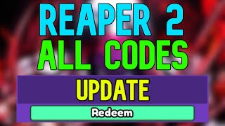 New Reaper 2 Codes  Roblox Reaper 2 Codes May 2024 [upl. by Bobina]