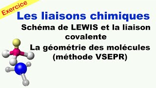 Exercice corrigé  Les liaisons chimique schéma de lewis et géométrie des molécules [upl. by Anastassia]