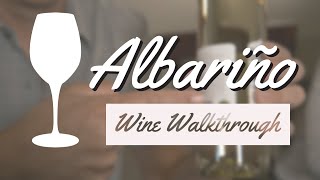 Albarino Albariño the grape the wine its history what to expect [upl. by Rem]