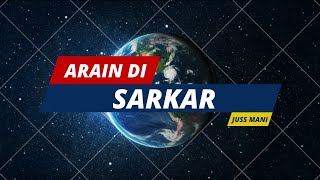 Arain Di Sarkar Official Audio Juss Mani  New Arain Song [upl. by Danyette]