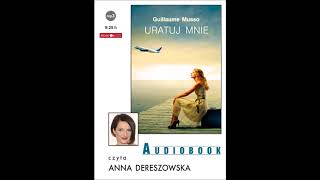 Guillaume Musso quotUratuj mniequot audiobook [upl. by Maddie]