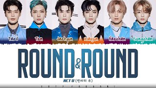 NCT U  ROUNDampROUND Lyrics Color CodedHanRomEng [upl. by Zirtaeb144]