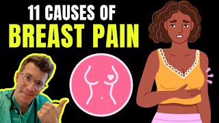 Doctor explains 11 causes of BREAST PAIN plus potential WARNING SIGNS [upl. by Nner]