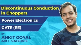 Discontinuous Conduction in Choppers  Power Electronics  GATE EE [upl. by Ria]