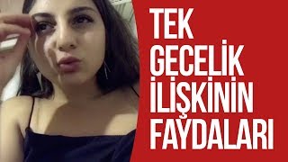 TEK GECELİK İLİŞKİNİN YARARLARI [upl. by Arnaud]