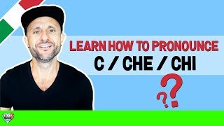 Italian Pronunciation  How to Pronounce C CHE and CHI in Italian [upl. by Vasiliki]