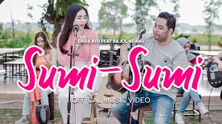 Dara Ayu Ft Bajol Ndanu  SumiSumi Official Reggae Version [upl. by Nnairrek]