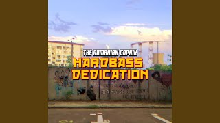 HARDBASS DEDICATION [upl. by Anawk]