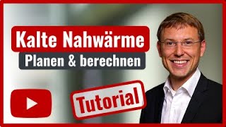 Kalte Nahwärmenetze berechnen und auslegen Tutorial [upl. by Olimpia]