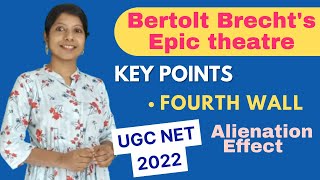 UGC NET 2024Bertolt Brechts Epic theatre Alienation Effect  Literary Movement [upl. by Hayilaa]