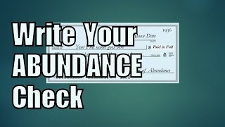 MoneyWealthProsperity  Write Yourself an ABUNDANCE Check [upl. by Hudson]