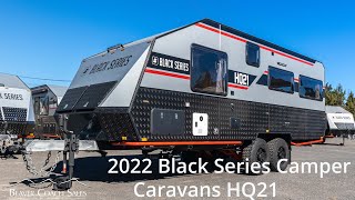 2022 Black Series Camper Caravans HQ21  Overland Off Road Trailer [upl. by Giddings331]