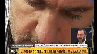 La carta que Fabián Rodríguez le dedicó a Nazarena en Gracias por Venir  Telefe Noticias [upl. by Brenda]