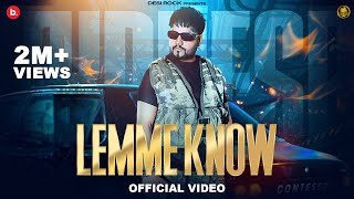 Lemme Know  Official Video Song  KD DESIROCK  Haryanvi Songs Haryanavi 2024 DESIROCKKD [upl. by Anibur]