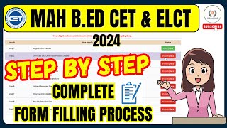 MAH BEd CET amp ELCT 2024  Complete Form Filling Process  Step by Step bedcet elct formfilling [upl. by Ailaro141]