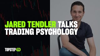 TopstepTV Highlights  Jared Tendler Talks Trading Psychology [upl. by Anauqat]