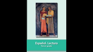 Español lecturas tercer grado  Parte 1 [upl. by Hpotsirhc863]