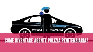 Come diventare Allievo Agente Polizia Penitenziaria [upl. by Maillw262]