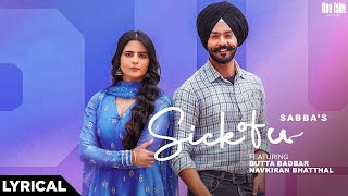 Sick Of U Lyrical Sabba amp Jasmeen Akhtar  Latest Punjabi Song 2024  New Punjabi Song 2024 [upl. by Eldoree]