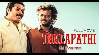 Thalapathi Tamil Full Movie  Rajanikath  Mammoootty  Sobhana  Mani Ratnam  A R Rahman [upl. by Eneja]