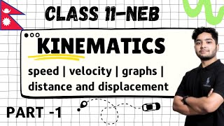 Kinematics Part1  Class 11NEB  Physics [upl. by Valonia]