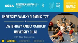 Handball Women  University Palacky Olomouc CZE  Eszterhazy Karoly Catholic University HUN [upl. by Manus]