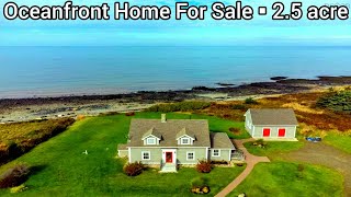 Nova Scotia Oceanfront Homes For Sale  640k  25 acre  Nova Scotia Waterfront Homes For Sale [upl. by Anertak]