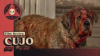 226 – Cujo 1983 [upl. by Nairdad]