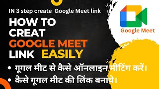 How to create Google Meet link  Schedule Google Meeting  how to create Video Conferencing link [upl. by Anastasius]